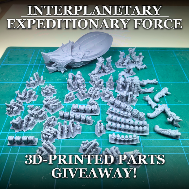 Interplanetary Expeditionary Force - 3D Test Prints Giveaway!